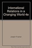 International relations in a changing world