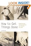 How to Get Things Done: Organize Your Life and Achieve the Results You Want (Pyramid Paperbacks)