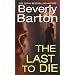 The Last To Die