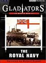 Gladiators Of World War 2 - The Royal Navy [DVD]