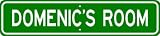 DOMENIC ROOM SIGN - Personalized Gift Boy or Girl, Aluminum