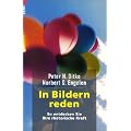 In Bildern reden: So entdecken Sie Ihre rhetorische Kraft