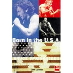 Born in the USA: Bruce Springsteen and the American Tradition