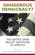 Dangerous Democracy?