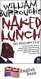 Naked Lunch - The Restored Text