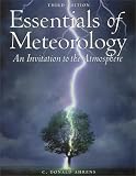 Essentials of Meteorology: An Invitation to the Atmosphere (with Blue Skies, College Edition CD-ROM)