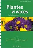 Plantes vivaces : Faciles � entretenir