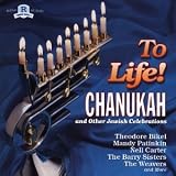To Life! Songs Of Chanukah and Other Jewish Celebrations