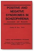Positive and Negative Syndromes in Schizophrenia (Clinical and Experimental Psychiatry)