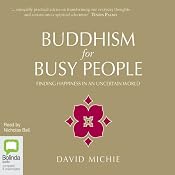 Buddhism for Busy People | [David Michie]