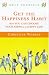Get the Happiness Habit: How You Can Choose Your Steps to a Happy Life (Help Yourself)