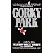 Gorky Park (Arkady Renko Novels)