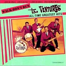 The Ventures - Walk Don't Run: All Time Greatest Hits