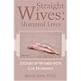 Straight Wives: Shattered Lives