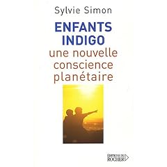 Enfants indigo : Une nouvelle conscience plan�taire
