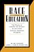 Books : Race and Education: The Roles of History and Society in Educating African American Students