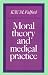 Moral Theory and Medical Practice