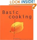 Basic Cooking: All You Need to Cook Well Quickly (Basic Series)