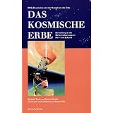 Das kosmische Erbe. Eine Einweihung in die Geheimnisse unserer Her- und Zukunftvon "Tom H. Smith"