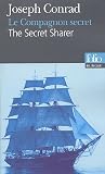 Le Compagnon secret : The Secret Sharer par Joseph Conrad Le Compagnon secret : The Secret Sharer par Conrad