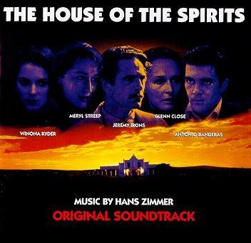 Hans Zimmer - The House Of The Spirits Original Soundtrack (Das Geisterhaus) - Zortam Music