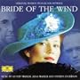 Bride of the Wind / Fleming, Thibaudet, Endelman (2001 Film)