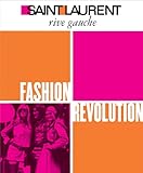 Saint Laurent Rive Gauche : the fashion revolution