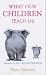 What Our Children Teach Us: Lessons in Joy, Love and Awareness