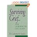 Surviving Grief ... and Learning to Live Again