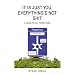 It Is Just You - Everything's Not Shit