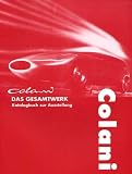 Colani - Das Gesamtwerk: Katalogbuch zur Ausstellung - Albrecht Bangert