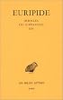 Trag�dies, tome 3, 7e tirage. H�racl�s - Les Suppliantes - Ion