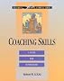 Coaching Skills: A Guide for Supervisors (Business Skills Express Series)