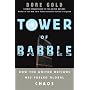 Tower of Babble: How the United Nations Has Fueled Global Chaos