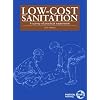Low-cost Sanitation: A Survey of Practical Experience