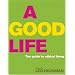 A Good Life
