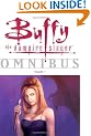 Buffy the Vampire Slayer Omnibus Volume 1: v. 1