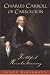 Charles Carroll of Carrollton Faithful Revolutionary
