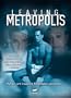 Leaving Metropolis
