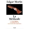 La m�thode. Les id�es, tome 4
