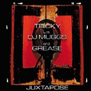 Tricky With DJ Muggs and Grease-Juxtapose-(CID8087)-CD-FLAC-1999-dL Download