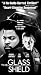 VHS : Glass Shield