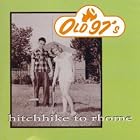 Hitchhike To Rhome by  Old 97s 