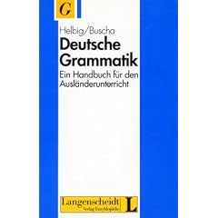 Deutsche Grammatik. Ein Handbuch f�r den Ausl�nderunterricht