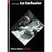 Le Corbusier: Architect and Visionary (World of Art)
