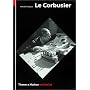 Le Corbusier: Architect and Visionary (World of Art)