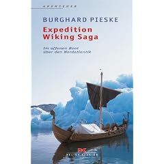 Expedition Wiking Saga: Im offenen Boot �ber den Nordatlantik