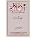 Rex Stout: A Majesty's Life-Millennium Edition
