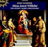 Music : Taverner: Missa Sancti Wilhelmi