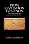 From Revelation to Canon: Studies in the Hebrew Bible and Second Temple Literature (Supplements to the Journal for the Study of Judaism)